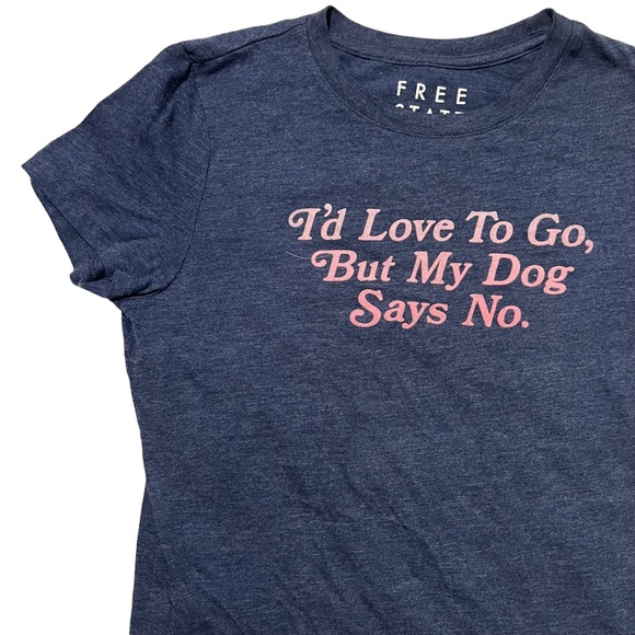 Short Sleeve Crewneck Graphic T I'd Love To Go But My Dog Says No - Picture 5 of 10